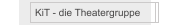 KiT - die Theatergruppe